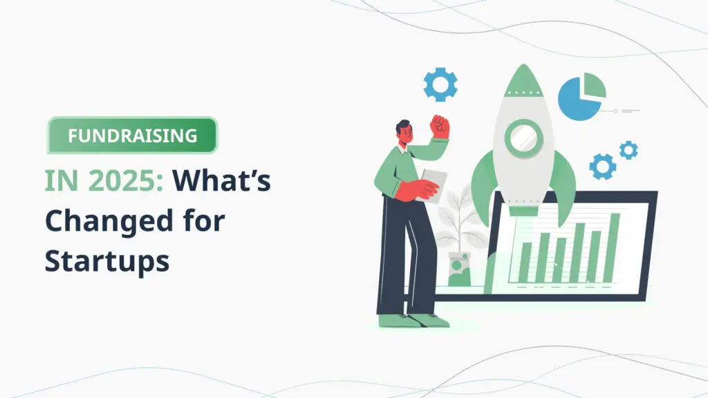 Fundraisingn-2025-What’s-Changed-for-Startups-PlanVista
