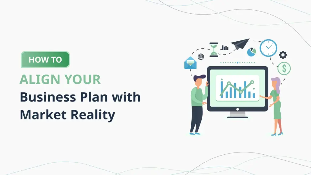 How-to-Align-Your-Business-Plan-with-Market-Reality-PlanVista