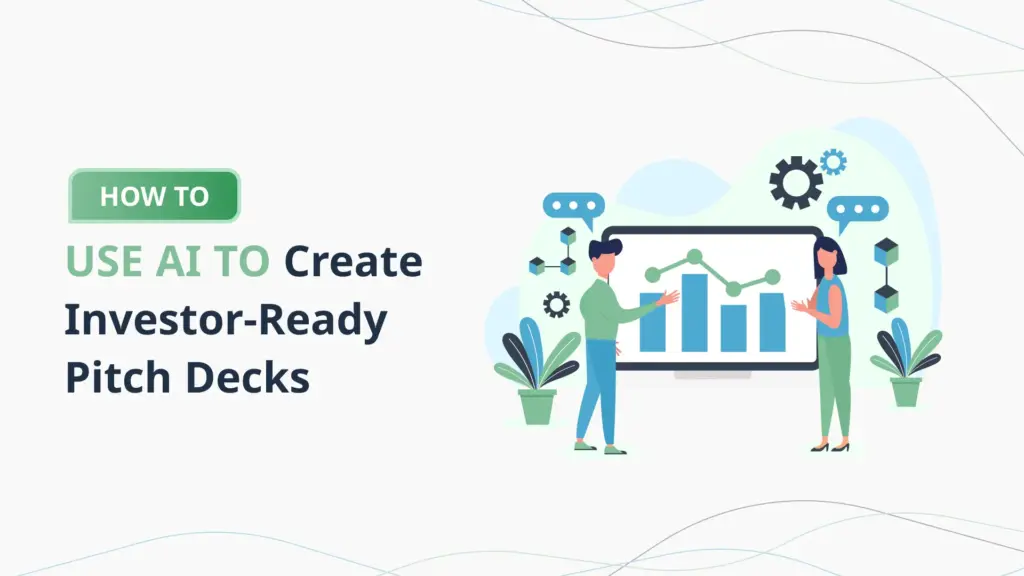 How-to-Use-AI-to-Create-Investor-Ready-Pitch-Decks-PlanVista