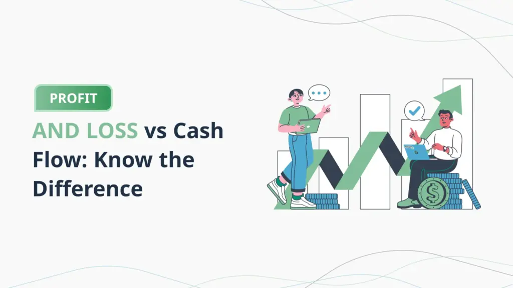Profit-and-Loss-vs-Cash-Flow-Know-the-Difference-Planvista