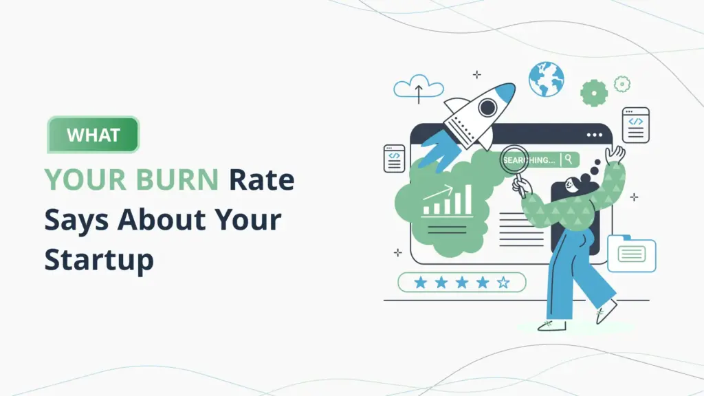 What-Your-Burn-Rate-Says-About-Your-Startup-PlanVista