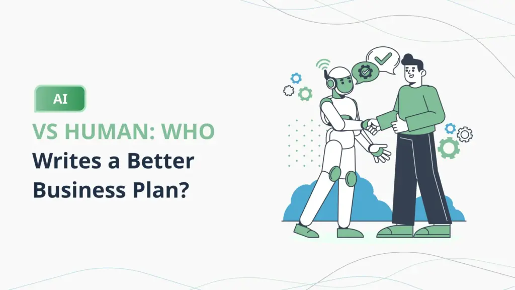AI-vs-Human-Who-Writes-a-Better-Business-Plan-PlanVista