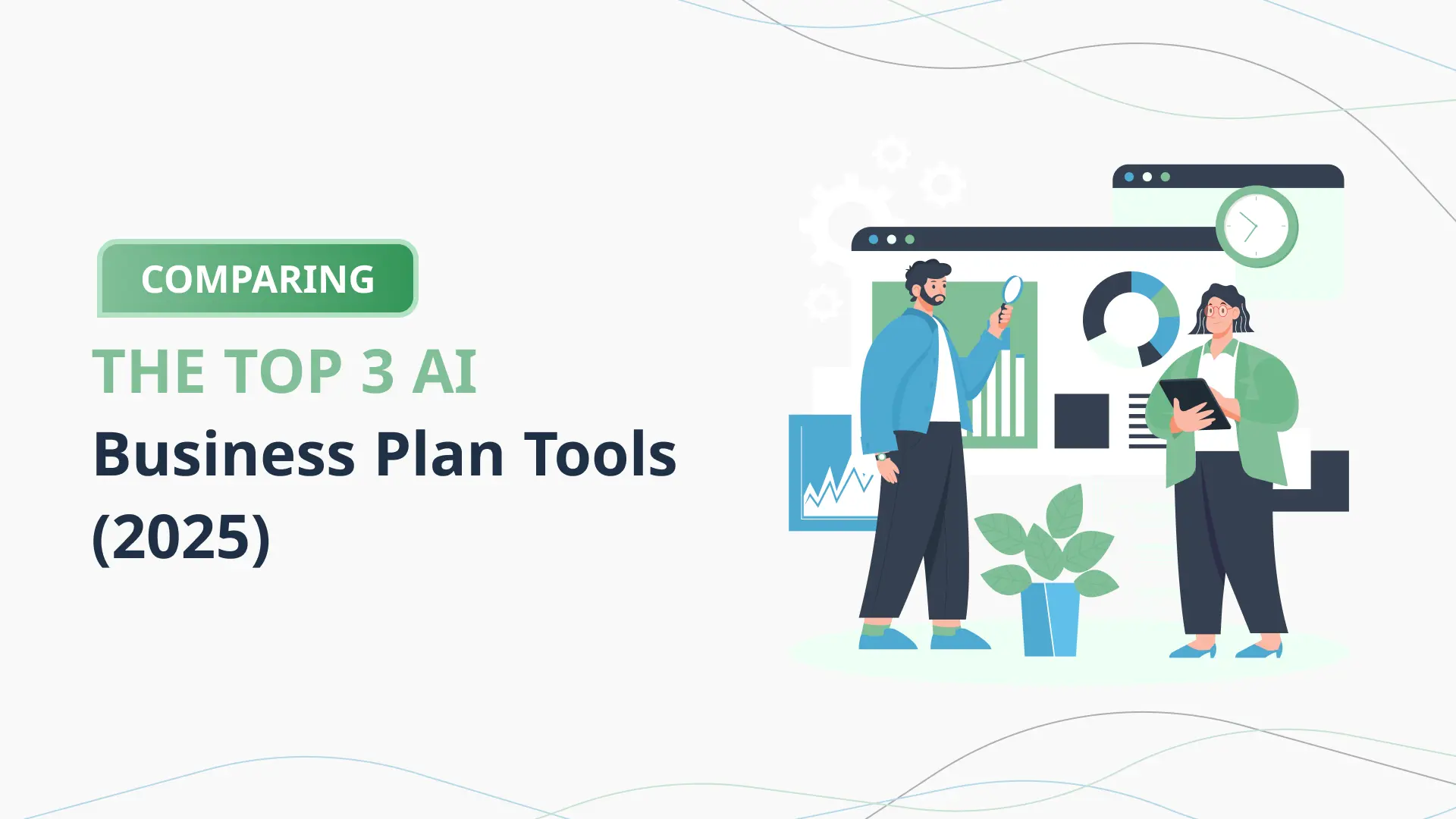 Comparing-the-Top-3-AI-Business-Plan-Tools-(2025)-PlanVista