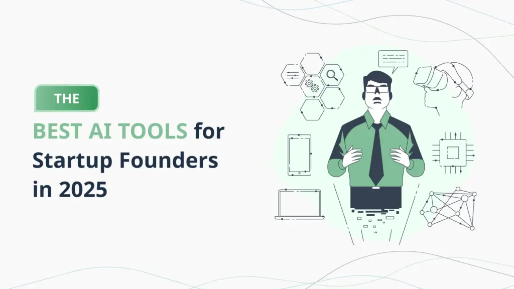 The-Best-AI-Tools-for-Startup-Founders-in-2025-PlanVista
